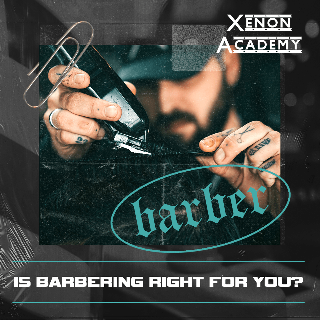 Barber in hat cutting hair with the caption "Is Barbering Right For You"?